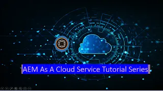AEM as a Cloud Service tutorials